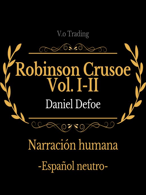 Title details for Robinson Crusoe Volume I-II by Daniel Defoe - Wait list